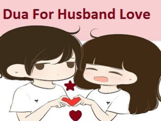 Dua To Get Husband Love