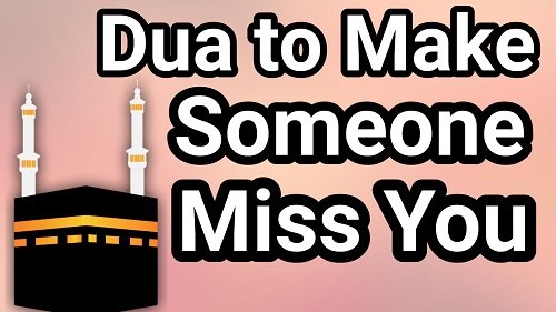 Someone you make to miss Dua To