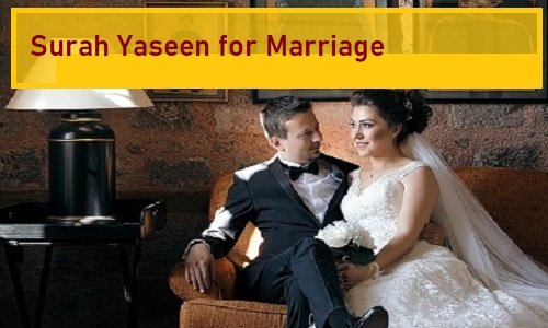 Surah Yaseen for Marriage