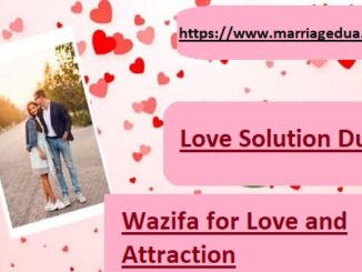 Wazifa For Love and attraction