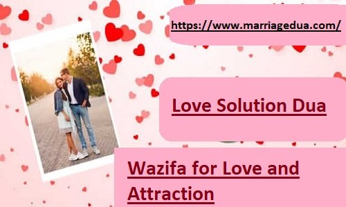 Wazifa For Love and attraction Wazifa For Love and attraction