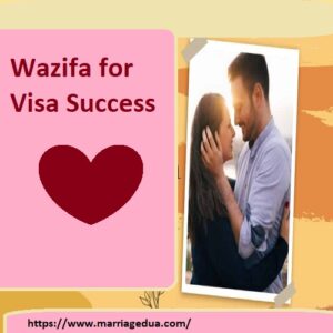 Wazifa for Visa Success