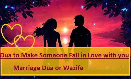 Dua to Make Someone Fall in Love With You