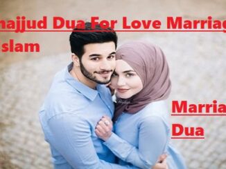 Tahajjud Dua For Love Marriage in Islam