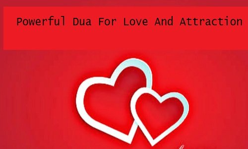 Dua For Love And Attraction Dua For Love And Attraction